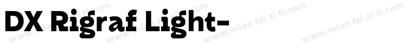 DX Rigraf Light字体转换